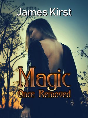 cover image of Magic Once Removed